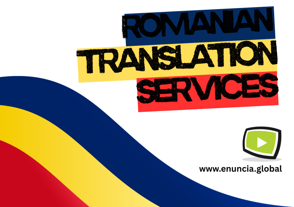 Romanian Translation Services by Enuncia Global