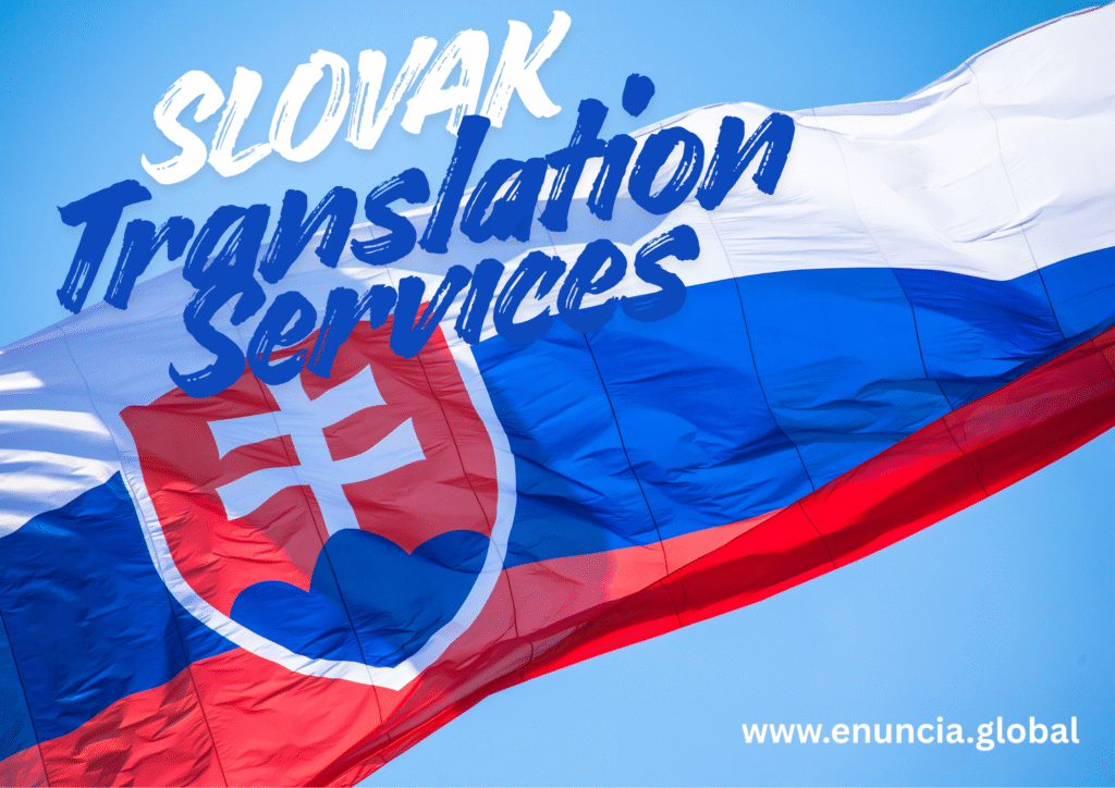 Slovak Translation Services by Enuncia Global