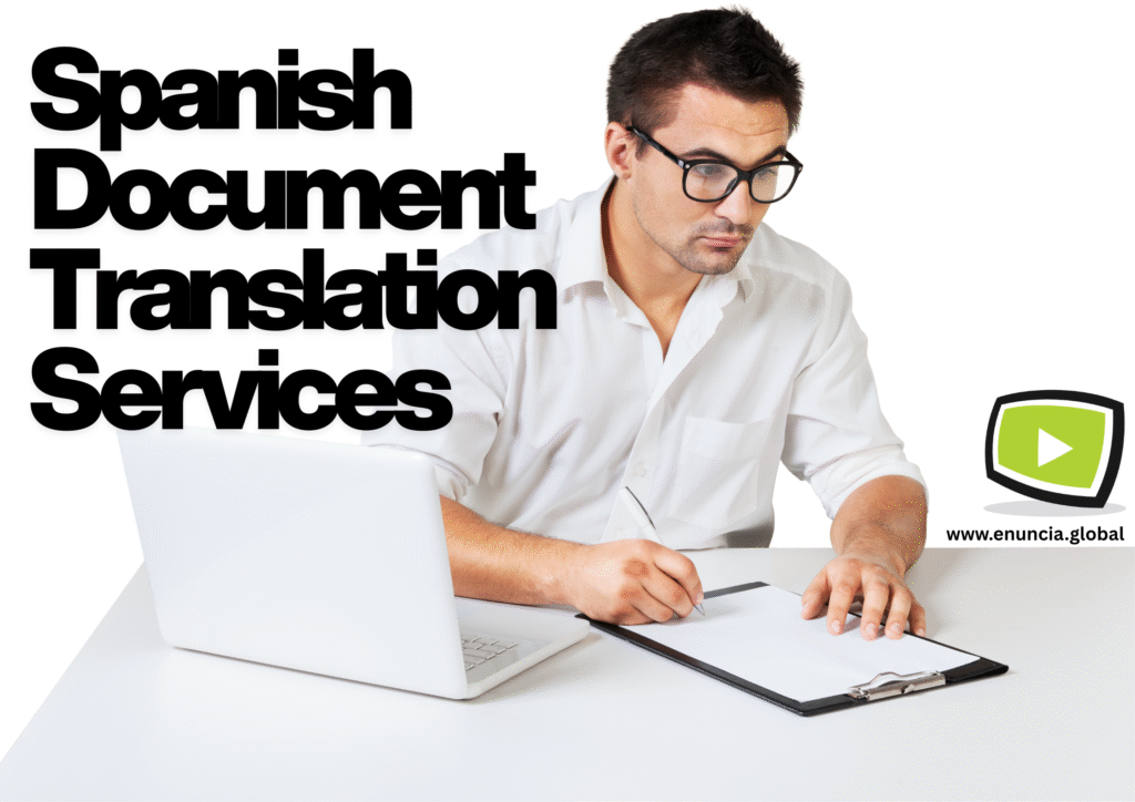 Spanish Document Translation Services by Enuncia Global